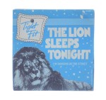 Tight Fit - The Lion Sleeps Tonight 7"