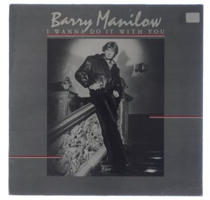Barry Manilow - I Wanna Do It With You 1982 EU