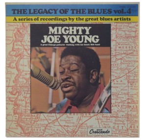 Mighty Joe Young - The Legacy Of The Blues Vol. 4