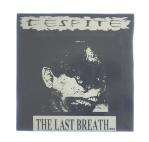 Despite - The Last Breath... Of A Dying Race 7" 1999 US