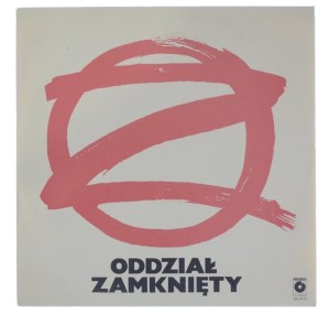 Oddział Zamknięty - Oddział Zamknięty 1983 1 PRESS