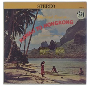 Royal Polynesian Orchestra - Musical Cruise...Hawaii To Hongkong