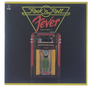 Rock 'N' Roll Fever Volume I 1982 US