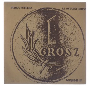 Budka Suflera - Za Ostatni Grosz 1981