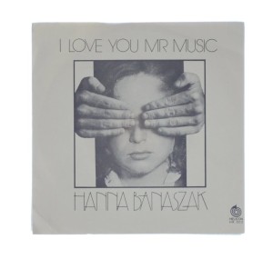 Hanna Banaszak - I Love You Mr. Music 7"