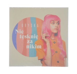 Bryska - Nie Tęsknię Za Nikim 7" 2022