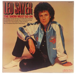 Leo Sayer - The Show Must Go On 1980 UK 1 PRESS