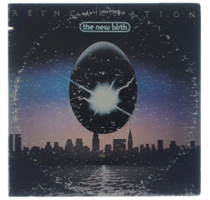 New Birth - Reincarnation 1976 US 1 PRESS